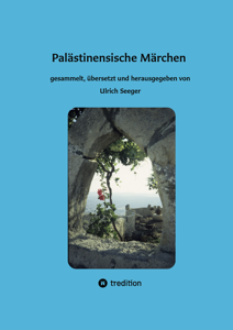 Ulrich Seeger, Pal&auml;stinensische M&auml;rchen